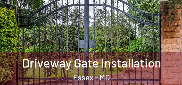 Driveway Gate Installation Essex - MD