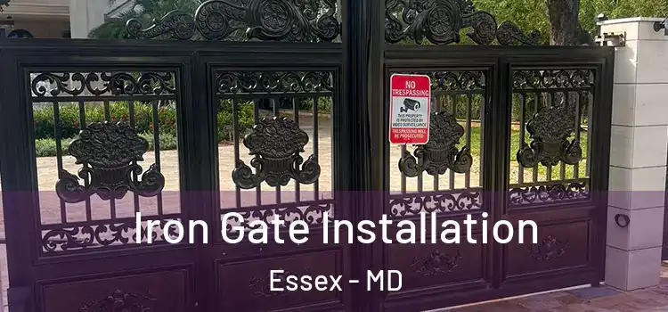 Iron Gate Installation Essex - MD
