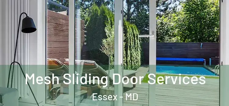 Mesh Sliding Door Services Essex - MD