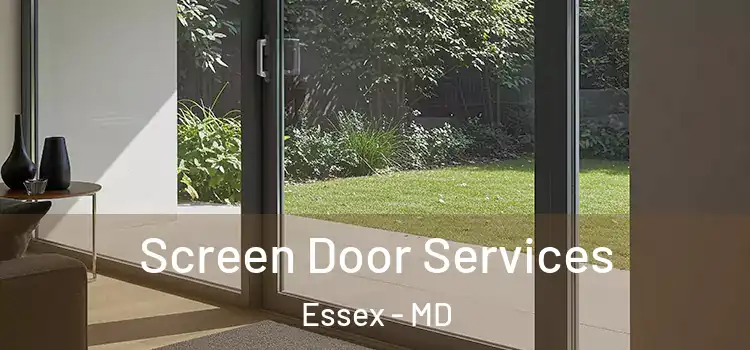 Screen Door Services Essex - MD