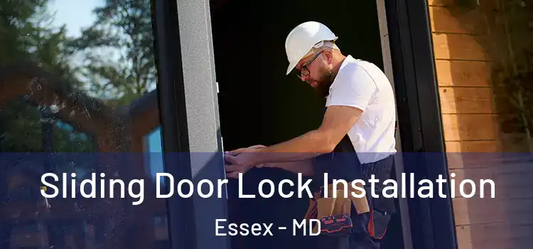 Sliding Door Lock Installation Essex - MD