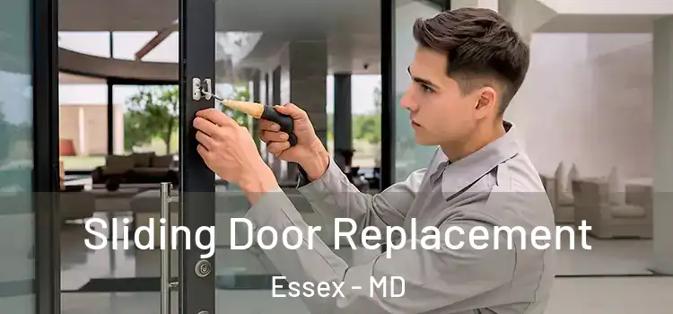 Sliding Door Replacement Essex - MD